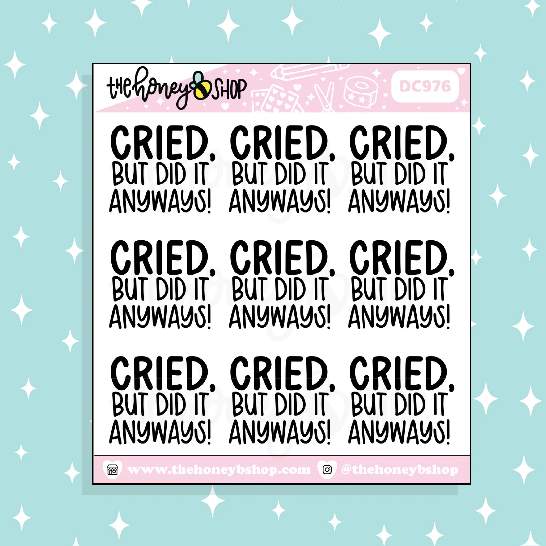 Cried, But Did It Anyways! Doodle Sticker